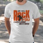 Joe Flacco We Will Rock You Cleveland Browns Defense Shirt