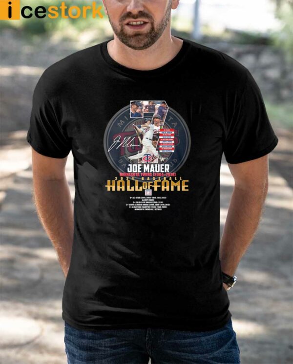 Joe Mauer Minnesota Twins 2004 2018 2024 Baseball Hall Of Fame Shirt