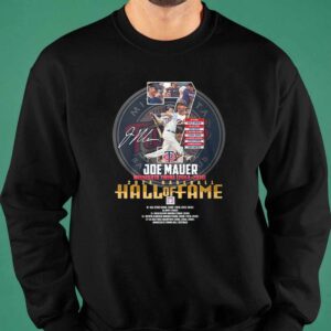 Joe Mauer Minnesota Twins 2004 2018 2024 Baseball Hall Of Fame Shirt