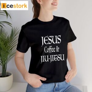 Joe Mazzulla Jesus Coffee And Jiu Jitsu Shirt