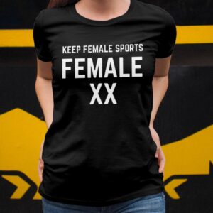 Keep Female Sports FEMALE XX Shirt2