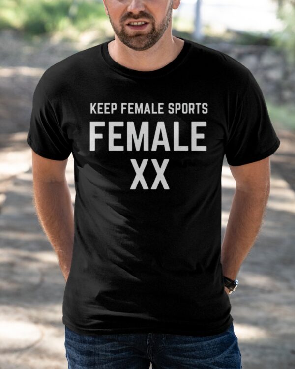 Keep Female Sports FEMALE XX Shirt