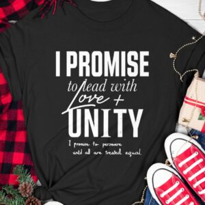 LeBron I Promise To Lead With Love And Unity Hoodie