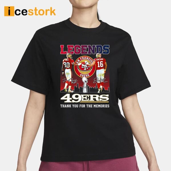 Legends Jerry Rice Joe Montana 49ers Thank You For The Memories Shirt