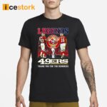 Legends Jerry Rice Joe Montana 49ers Thank You For The Memories Shirt