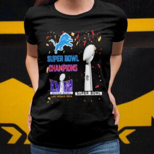 Lions Super Bowl Champions LVIII Las Vegas 2024 Shirt3