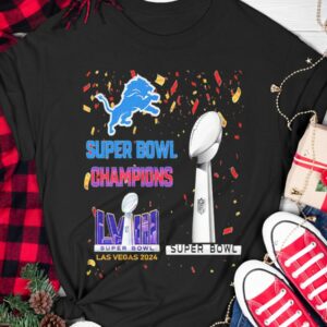 Lions Super Bowl Champions LVIII Las Vegas 2024 Shirt4