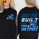 Lions We’re Build For This Detroit Shirt