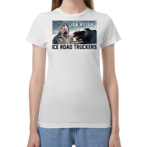 Lisa Kelly Ice Road Truckers Shirt1