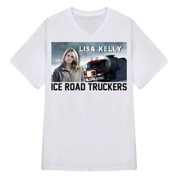 Lisa Kelly Ice Road Truckers Sweatshirt