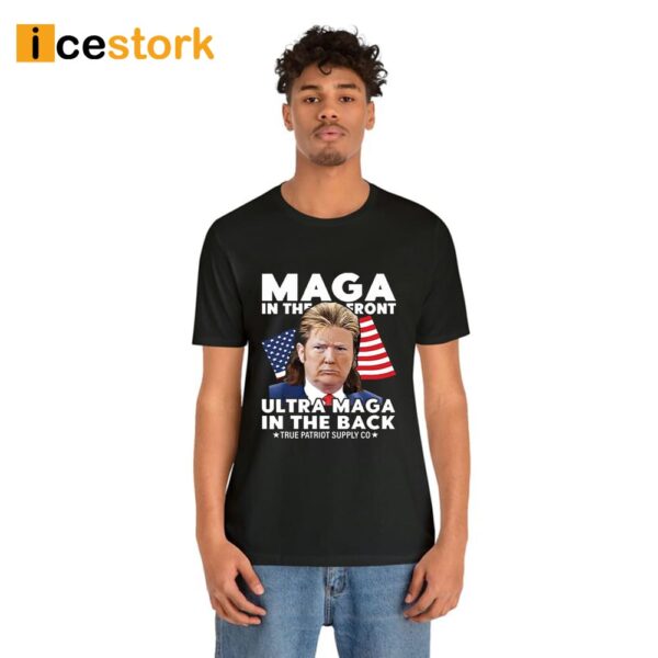 Maga In The Front Ultra Maga In The Back Mullet Trump Shirt