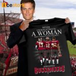 Never Underestimate A Woman Who Understands Football And Loves Buccaneers Shirt