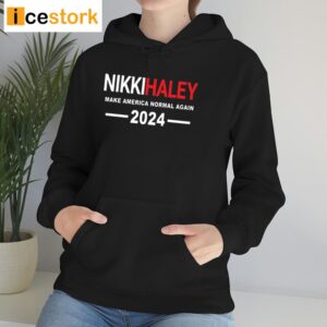 Nikki Haley Make America Normal Again Shirt