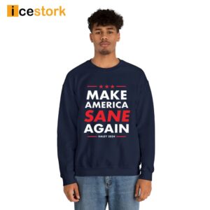 Nikki Haley Make America Sane Again Shirt