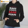 Nikki Haley Make America Sane Again Shirt