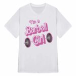 Papa Swolio Im A Barbell Girl Shirt