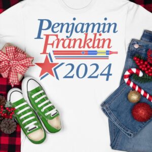 Penjamin Franklin 2024 Shirt