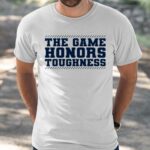 Penn State Football The Game Honors Toughness Shirt