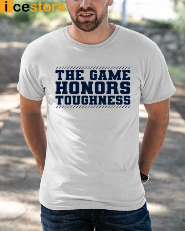 Penn State Football The Game Honors Toughness Shirt