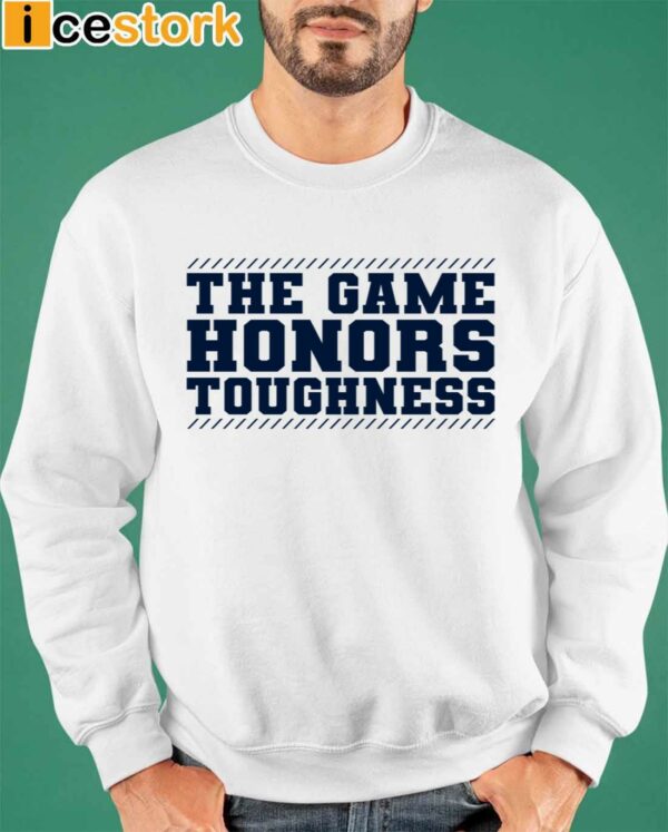 Penn State Football The Game Honors Toughness Shirt