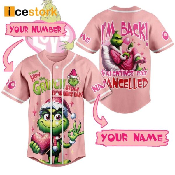 Personalized The Grnch I’m Back Valentines Day Cancelled Baseball Jersey