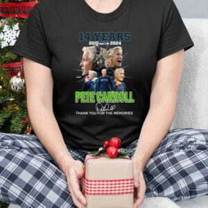 Pete Carroll Seahawks 14 Years 2010 2024 Thank You For The Memories Shirt