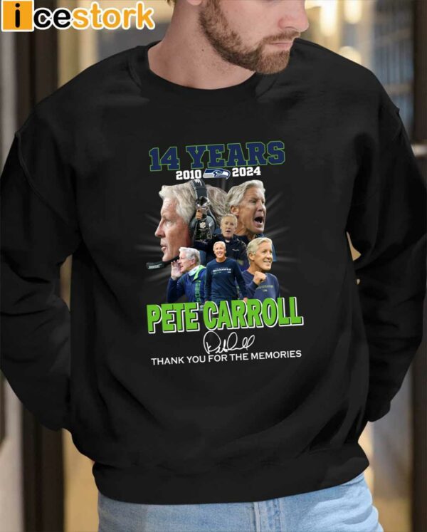 Pete Carroll Seahawks 14 Years 2010 2024 Thank You For The Memories Shirt