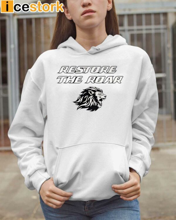 Restore The Roar Lions Hoodie