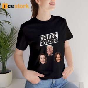 Return To Sender Joe Biden Kamala Harris Hillary Clinton Shirt