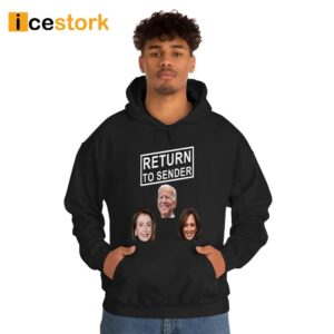 Return To Sender Joe Biden Kamala Harris Hillary Clinton Shirt