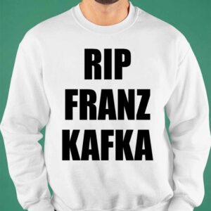 Rip Franz Kafka Shirt