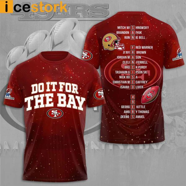 San Francisco 49ers Do It For The Bay Champions 2023 Shirt