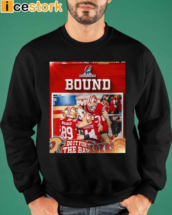 San Francisco 49ers NFC Championship Bound Shirt