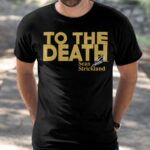 Sean Strickland To The Death Shirt