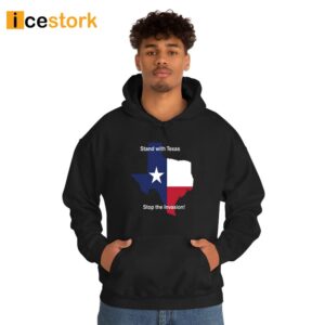 Stand With Texas Stop The Invasion Shirt