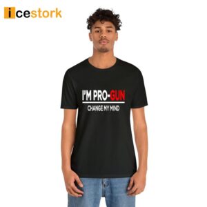 Steven Crowder I'm Pro Gun Change My Mind T Shirt