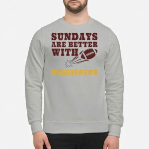 Sundays Are Better With Washington Commanders Shirt