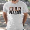 Terrell Owens Child Please Shirt