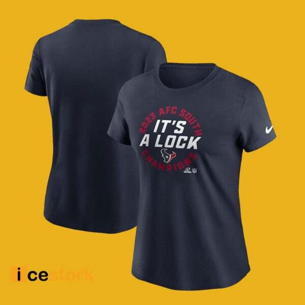 Texans AFC South Champions 2023 It’s A Lock Shirt