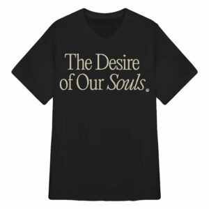 The Desire Of Our Souls Sweatshirt