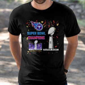 Titans Super Bowl Champions LVIII Las Vegas 2024 shirt