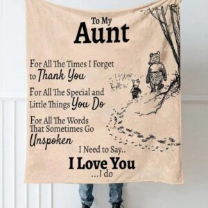 To My Aunt For All The Times I Forget To Thank You Blanket