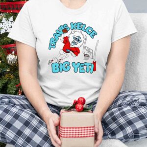 Travis Kelce Big Yeti Shirt