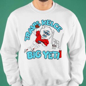 Travis Kelce Big Yeti Shirt