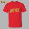 Travis Kelce Big Yeti Shirt