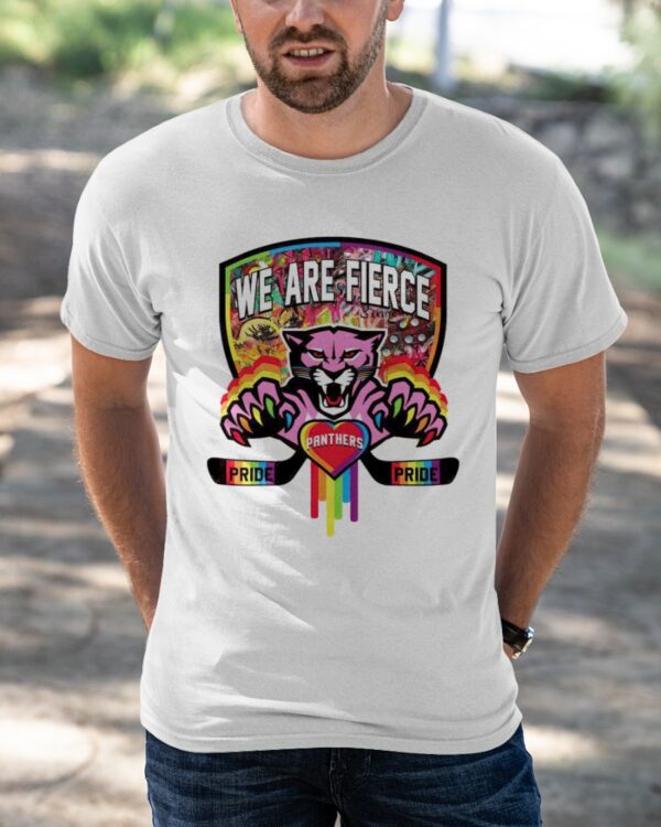 We Are Fierce Florida Panthers Pride Shirt