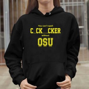 You cant spell cocksucker without OSU shirt