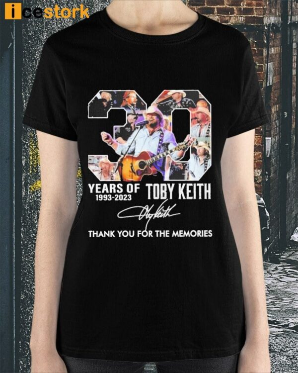 30 Years Of 1993 2023 Toby Keith Thank You For The Memories Shirt