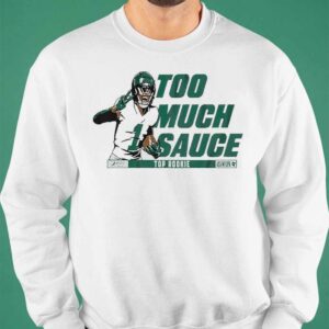 Ahmad Sauce Gardner Too Much Sauce Shirt