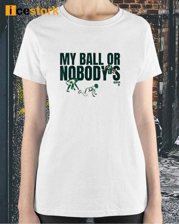 Aj Brown My Ball Or Nobody’s Shirt